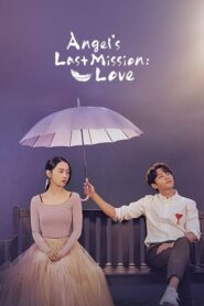 Angel’s Last Mission Love Bangla Dubbed