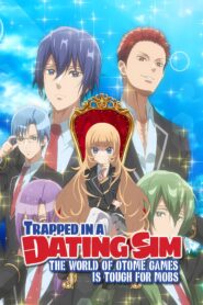 Trapped in a Dating Sim Season 1 – Release Date, Cast & Full Anime Guide