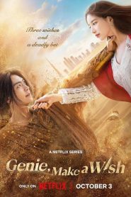 Genie Make a Wish Hindi Dubbed (Ep 1–13) | Watch Full Drama in Hindi | Genie Make a Wish Release Date & Cast