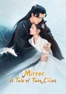 Mirror: A Tale of Twin Cities Hindi Dubbed Episodes | Watch & Download Free (Multi Audio)