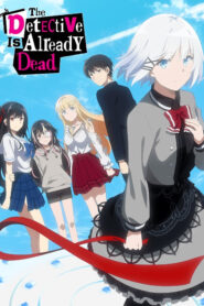 The Detective Is Already Dead Season 1 BluRay [Hindi-Eng-Jap] Multi Audio