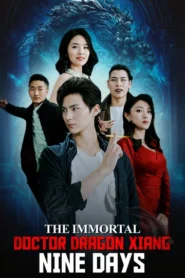 Dragon Xiang: The Eternal Healer Bangla Dubbed | Full Chinese Drama Watch Online | Chinese Drama Bangla Dubbed
