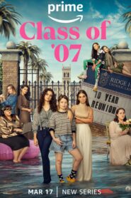 Class of 07 Hindi Dubbed | Watch Full Movie online & Download – Play Drama Flix