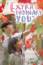Extraordinary You Bangla Dubbed (অসাধারণ তুমি) | (All Complete) Korean Drama Watch Online