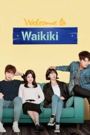 Welcome to Waikiki Hindi Dubbed I (All Complete) Watch Online
